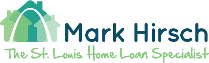 Mark Hirsch: The St. Louis Home Loan Specialist